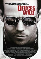 Deuces Wild (2002)