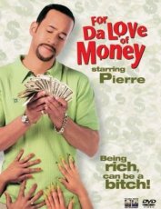 For da Love of Money (2002)