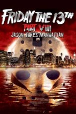 Friday the 13th Part 8: Jason Takes Manhat. (1989)