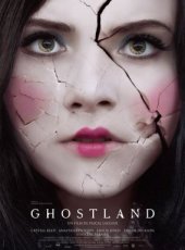 Ghostland (2018)