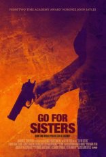 Go for Sisters (2013)