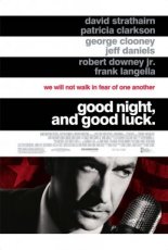 Good Night, and Good Luck. (2005)