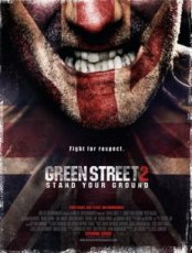 Green Street Hooligans 2 (2009)