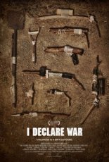 I Declare War (2012)