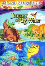 Land before Time 9: Journey to Big Water (2002)