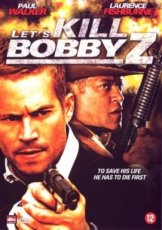 Let's Kill Bobby Z (2007)