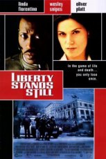 Liberty Stands Still (2002)