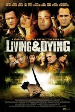 Living And Dying (2007)