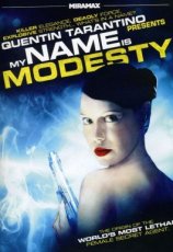 My Name Is Modesty (2004)