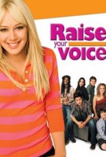 Raise Your Voice (2004)