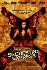 Secuestro Express (2005)