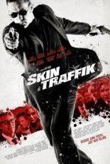 Skin Traffik (2015)