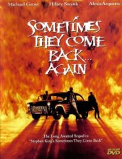 Sometimes They Come Back... Again (1996)