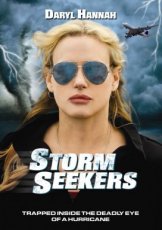 Storm Seekers (2008)