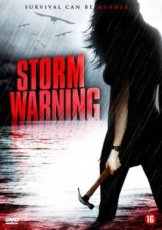 Storm Warning (2007)