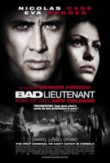 The Bad Lieutenant: Port of Call...  (2009)