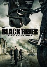 The Black Rider: Revelation Road (2014)