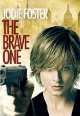 The Brave One (2007)