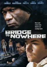 The Bridge to Nowhere (2009)