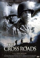 The Cross Roads: La Croisée des Chemins (2007)