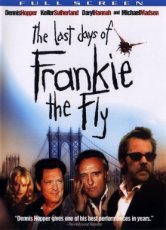 The Last Days of Frankie the Fly (1996)