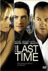 The Last Time (2006)