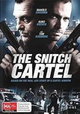 The Snitch Cartel (2011)