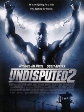 Undisputed 2: Last Man Standing (2006)